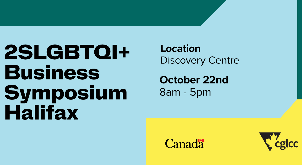 Halifax 2SLGBTQI+ Business Symposium