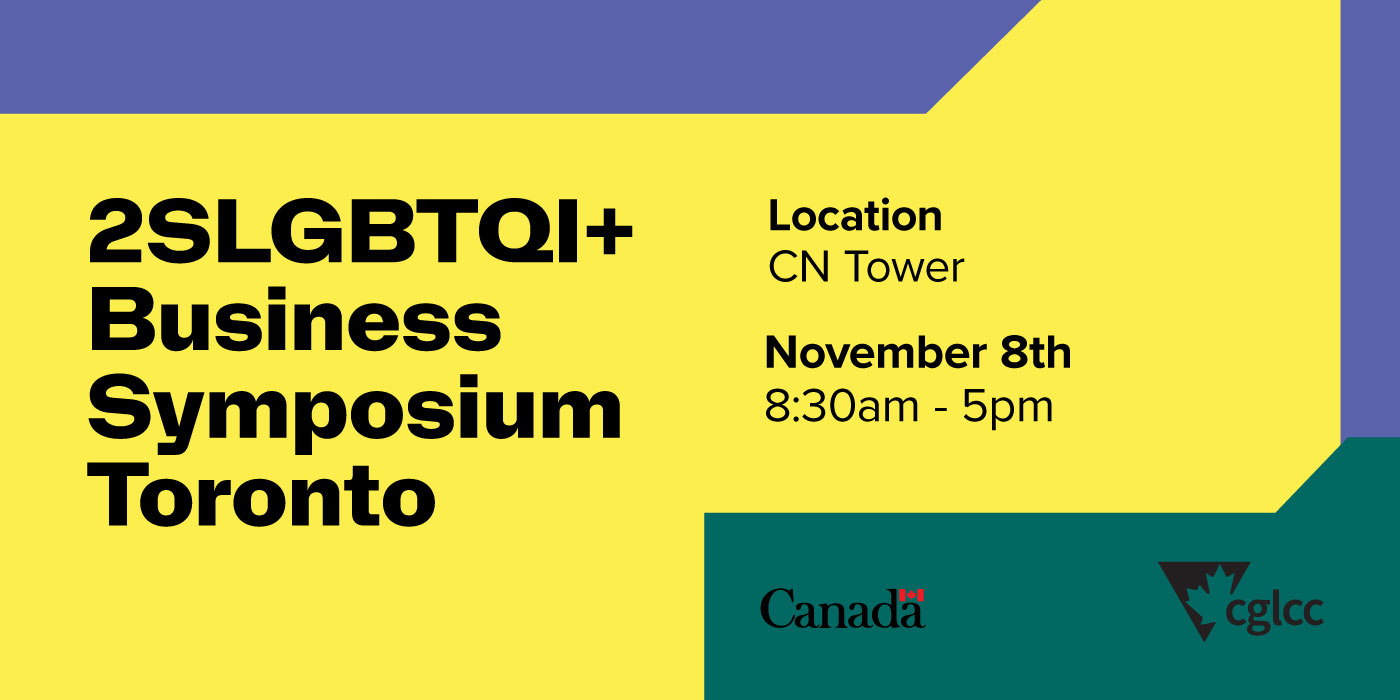 2SLGBQTI+ Business Symposium Toronto 2SLGBQTI+ Business Symposium Toronto