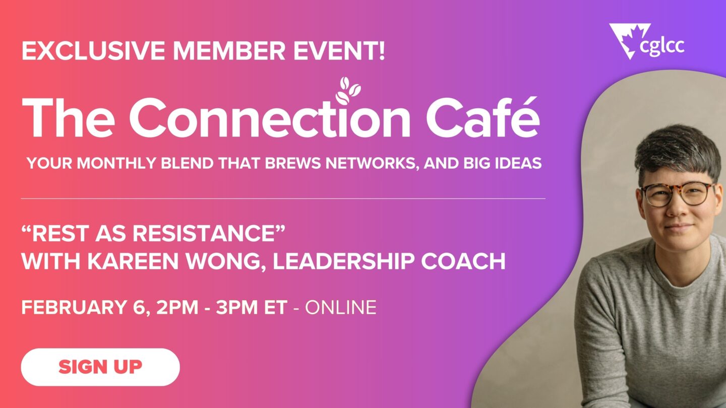 Monthly member-only CGLCC Connection Café with Kareen Wong