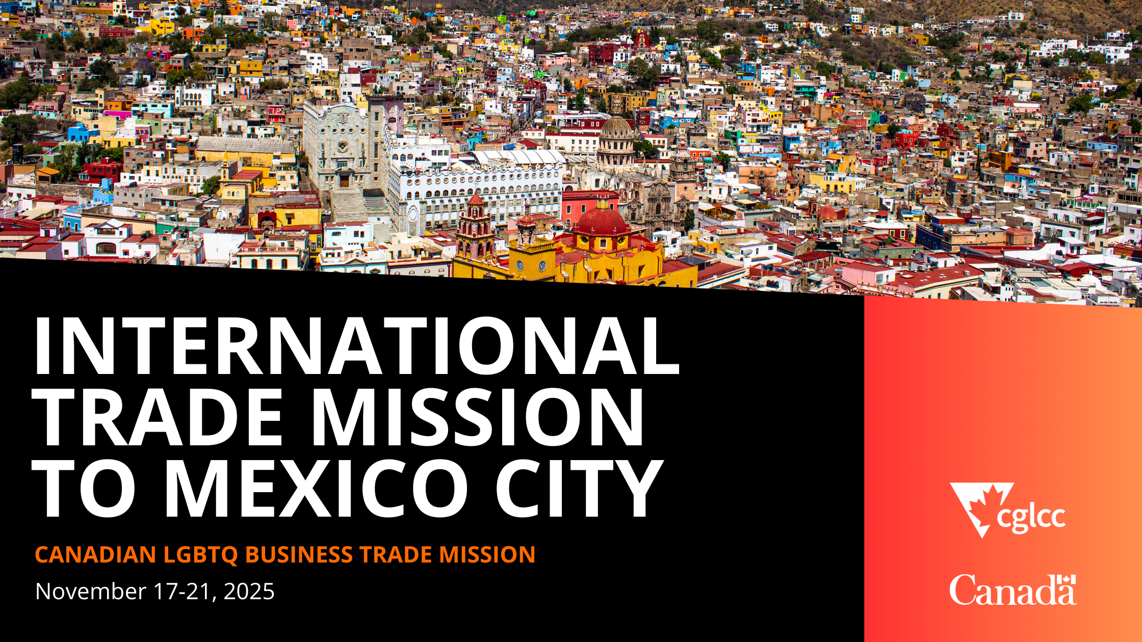 2025 Mexico TM banner (Final) Banner advertising CGLCC led Trade Mission to Mexico in November 2025. Landscape photo of a city in the background.