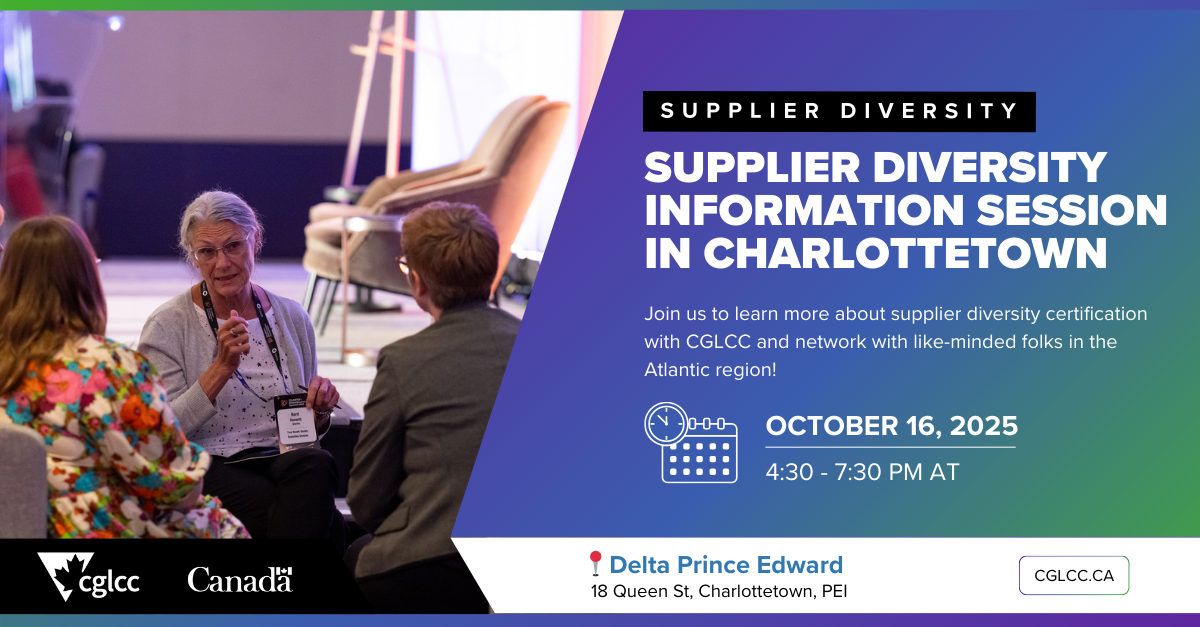 Supplier Diversity Information Session in Charlottetown graphic, featuring a light-purple and teal gradient. The title “SUPPLIER DIVERSITY” appears prominently, followed by session details. A calendar icon shows the date and time: October 16, 2025, 4:30–7:30 PM AT. The location is Delta Prince Edward, Charlottetown, PEI. Graphic includes a partial image of attendees in a meeting space, along with logos for CGLCC and Government of Canada.